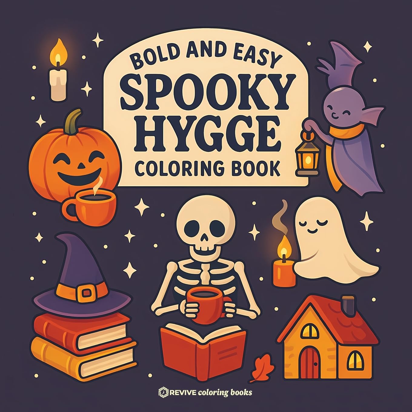 Bold & Easy Spooky Hygge Coloring Book: Fun and Festive Cozy Halloween Stress Relief Coloring (Bold & Easy Stress Relief Coloring Books)