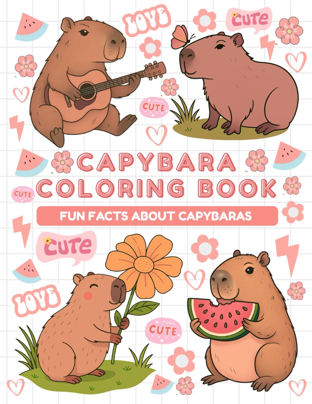 Capybara Coloring Book: 40+ Cute Capybaras to Color with Fun Facts – Perfect for Kids - 8.5 x 11 Inch Single-Sided Pages