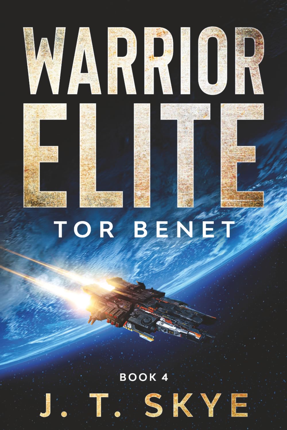 Warrior Elite: Tor Benet - Sci Fi Military Space Opera & Alien Conquest (Trigellian Universe - Warrior Series)