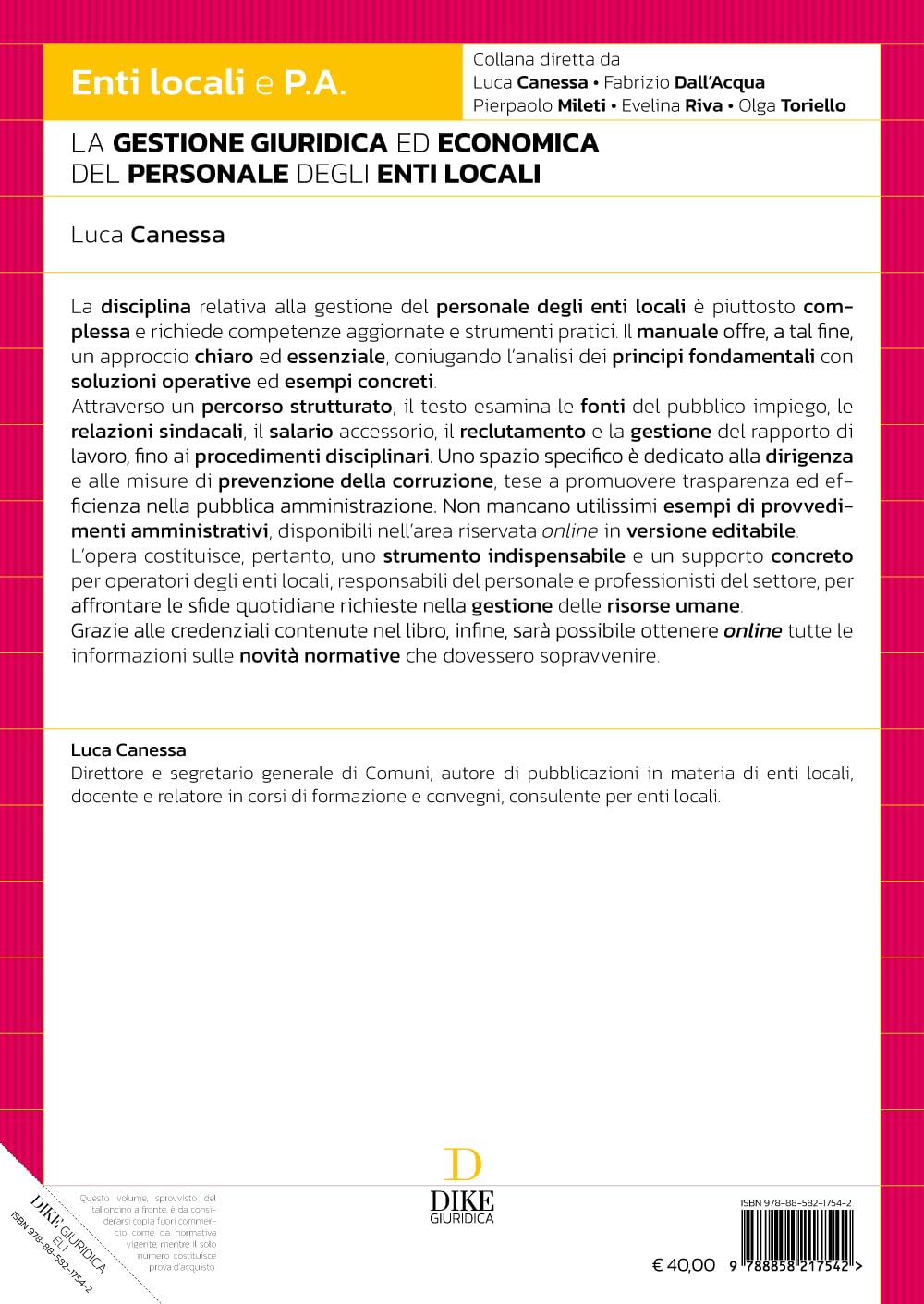La gestione giuridica ed economica del personale degli enti locali. Con aggiornamenti online. Con espansione online