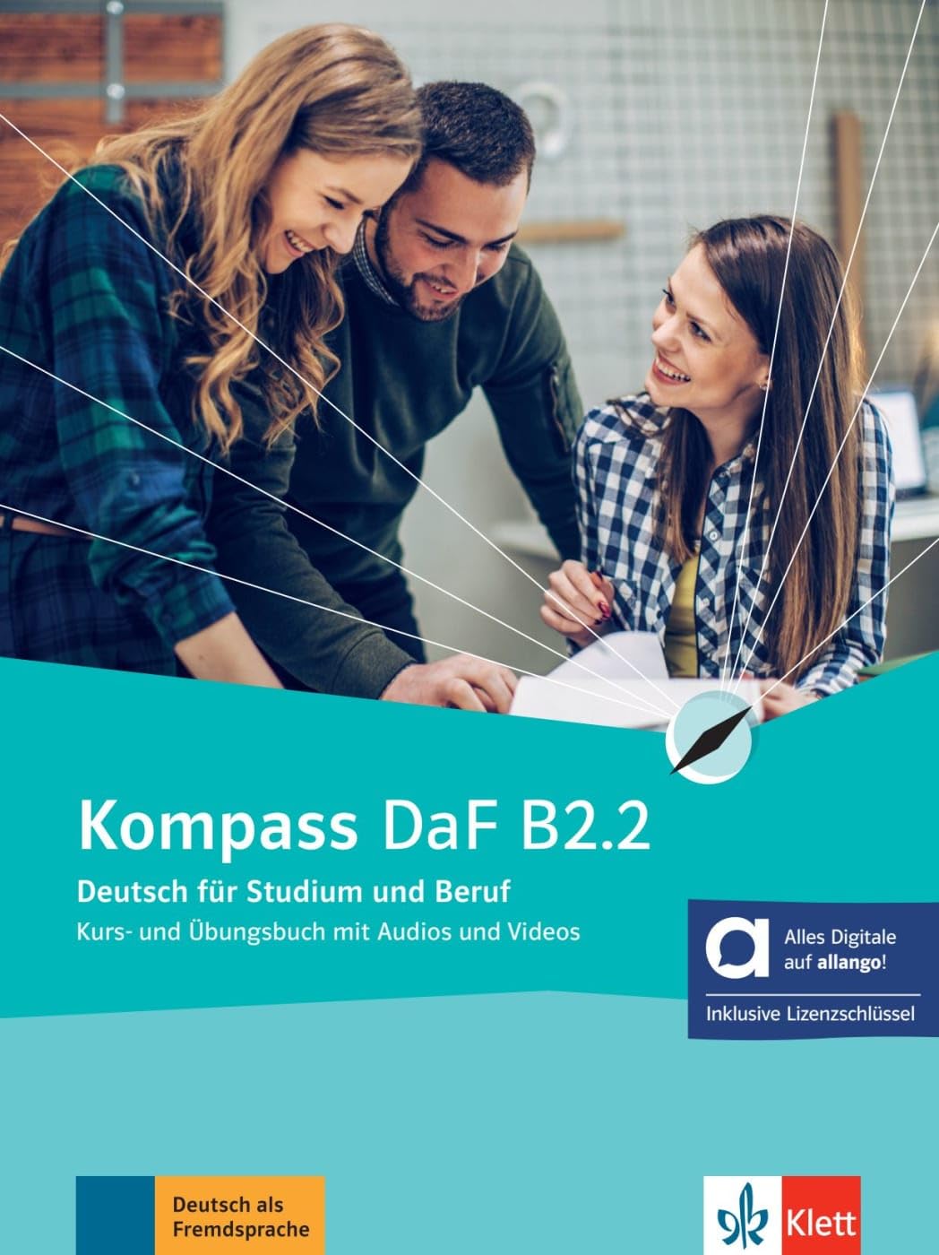 Kompass daf b2.2, libro del alumno y de ejercicios edicion hibrida allango: Deutsch für Studium und Beruf. Kurs- und Übungsbuch mit Audios und Videos inklusive Lizenzschlüssel allango (24 Monate)