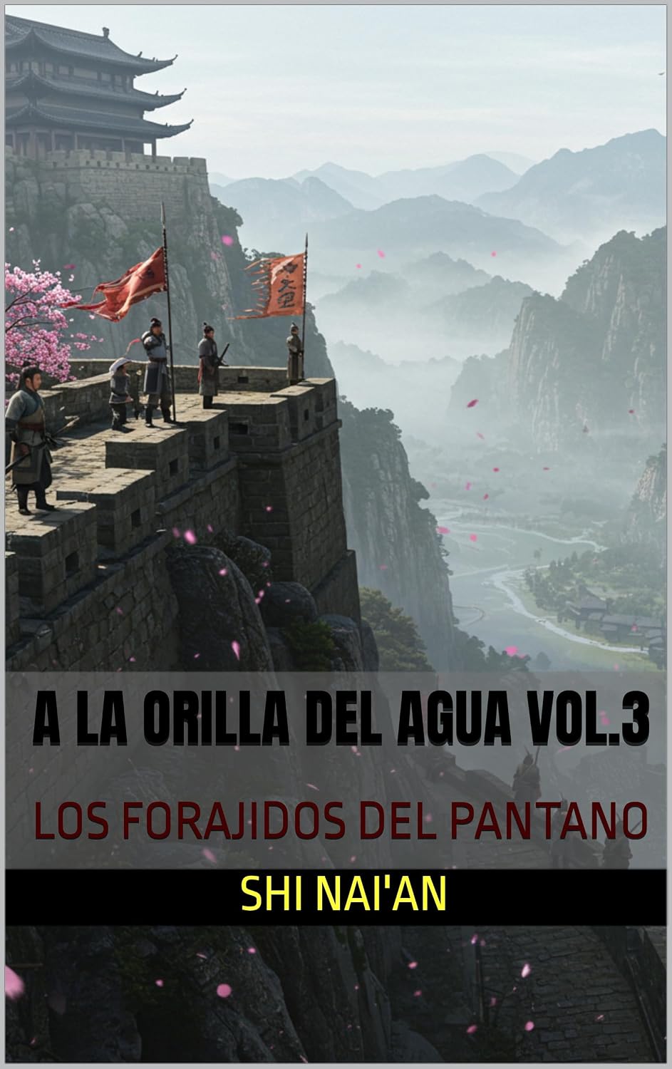 A LA ORILLA DEL AGUA VOL.3: LOS FORAJIDOS DEL PANTANO (Spanish Edition)