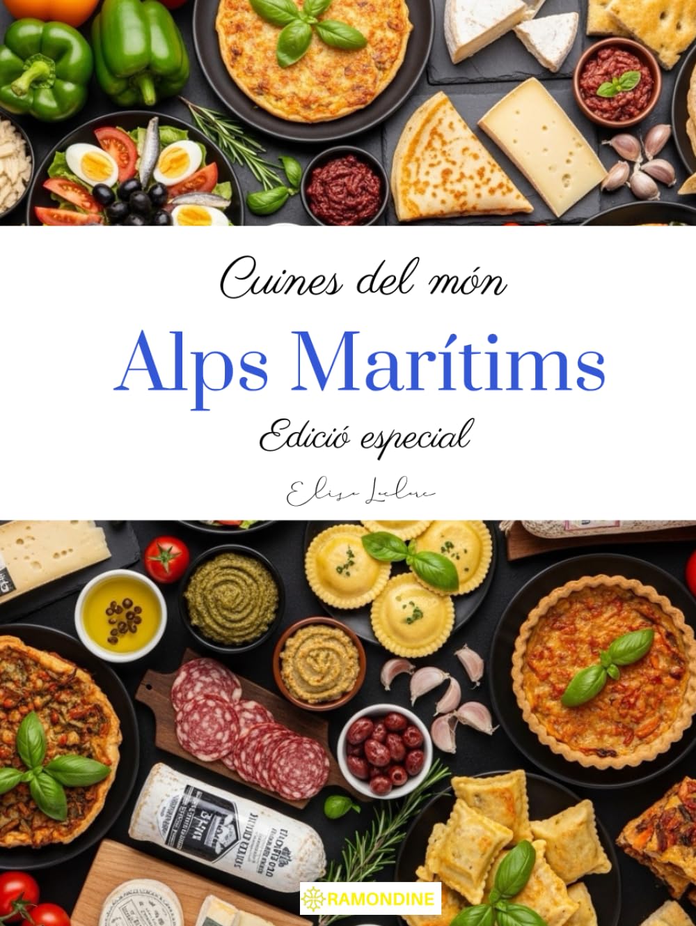 Cuines del món: Alps Marítims (edició especial)
