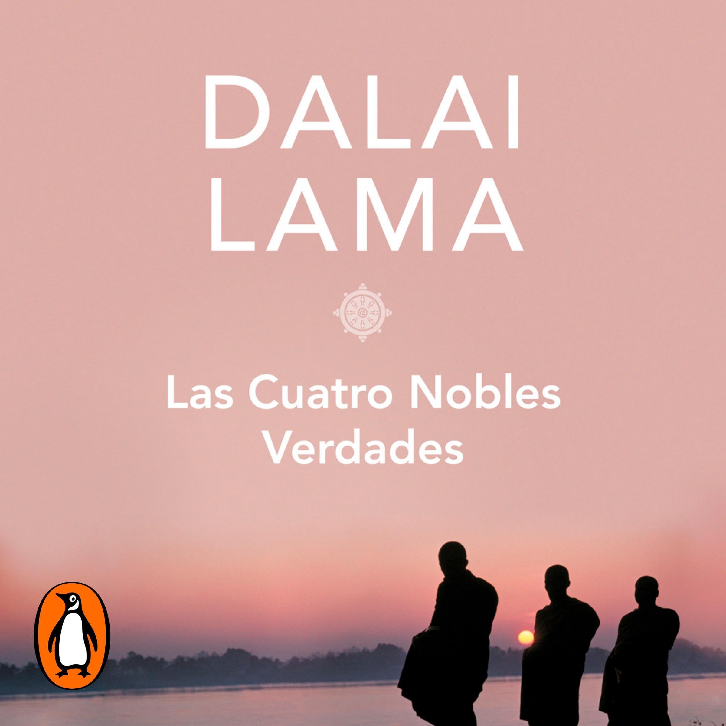 Cover art for Las cuatro nobles verdades [The Four Noble Truths]