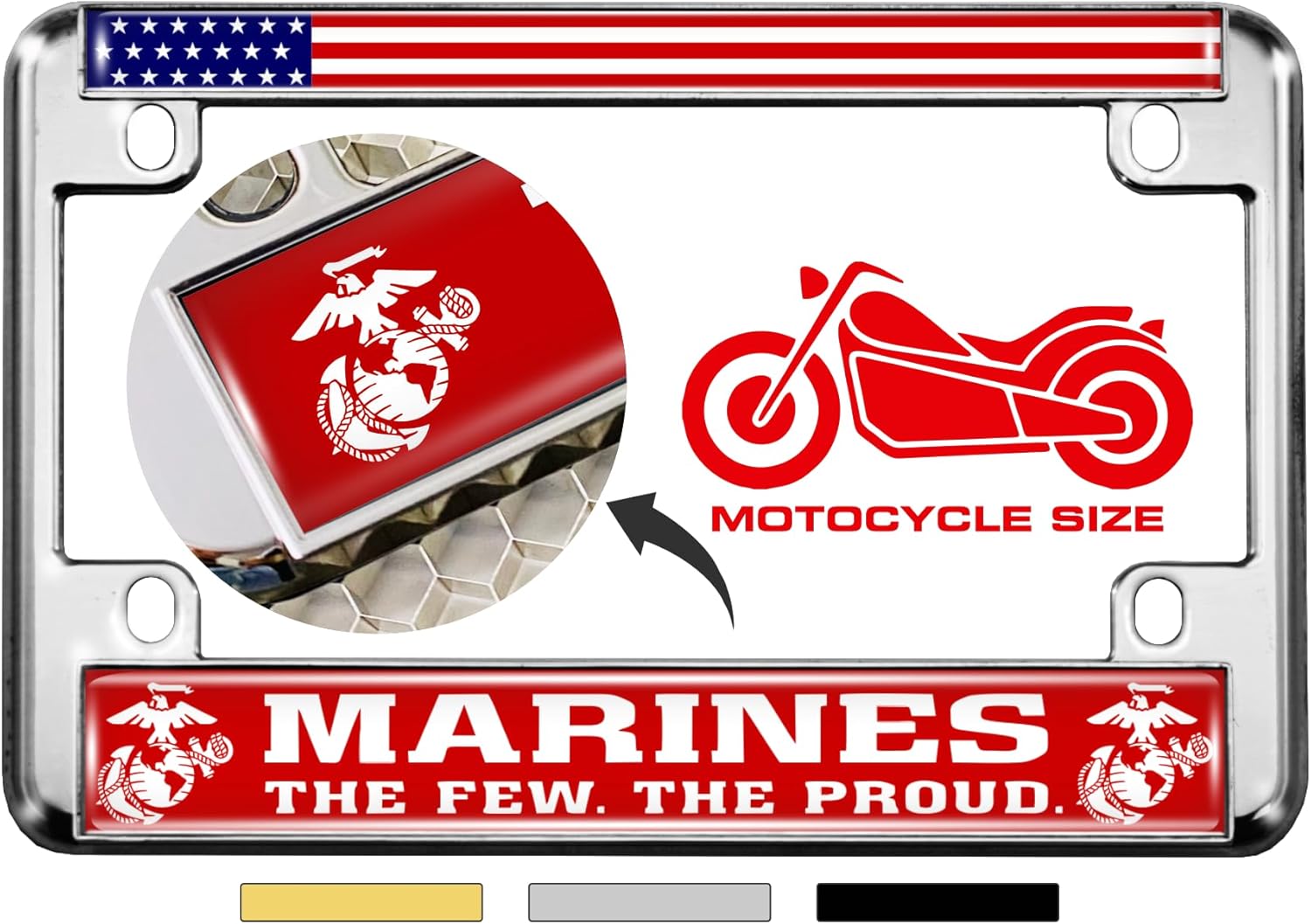 [Officially Licensed US Marine Corps Product] - Motorcycle Domed Custom-Made Personalized Metal License Plate Frame Frame - Marines. The Few. The Proud. with Eagle, Globe, and Anchor (EGA) - Chrome