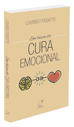 Em Busca da Cura Emocional - Nova Edição