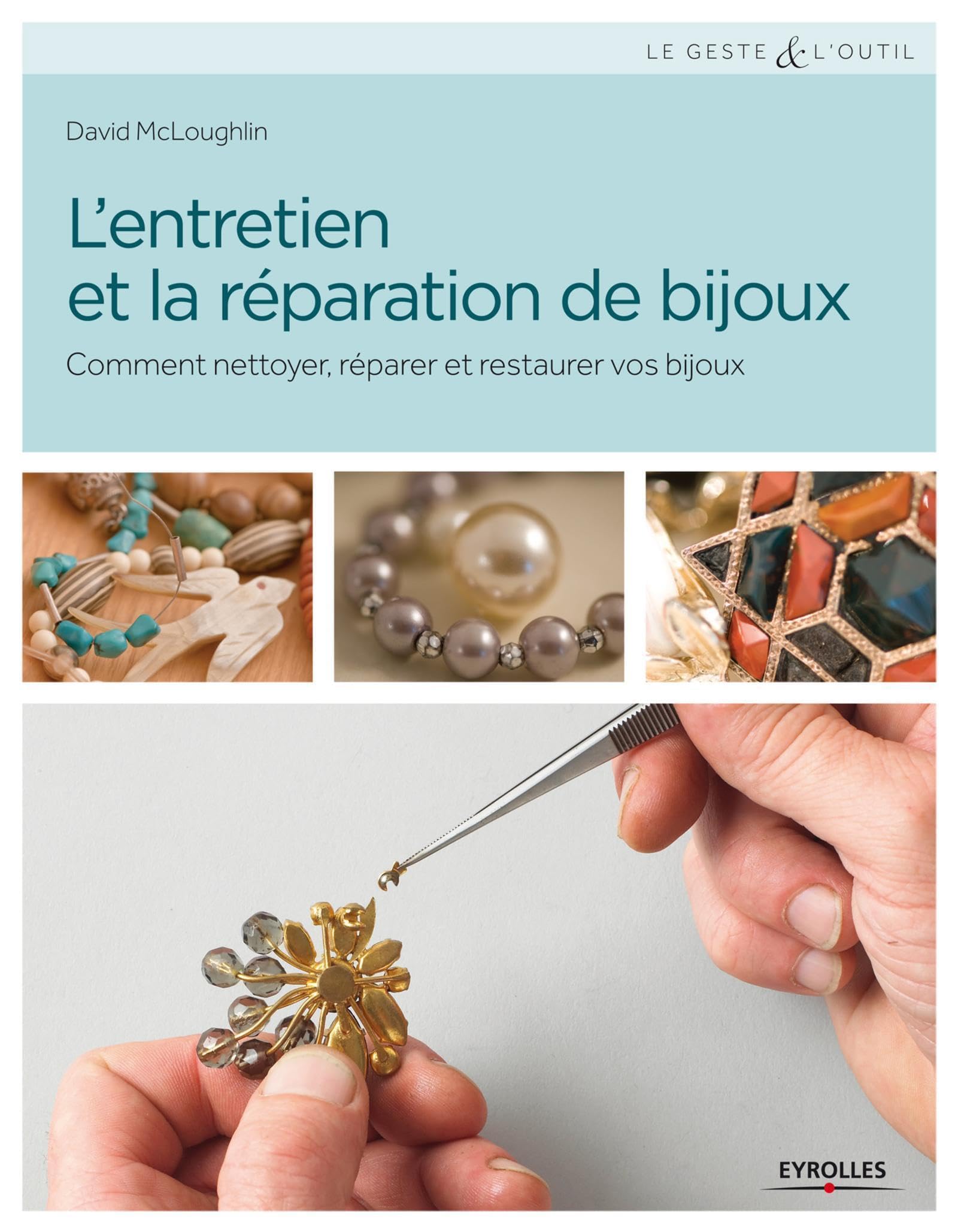 L'entretien et la réparation de bijoux: Comment nettoyer, réparer et restaurer vos bijoux.