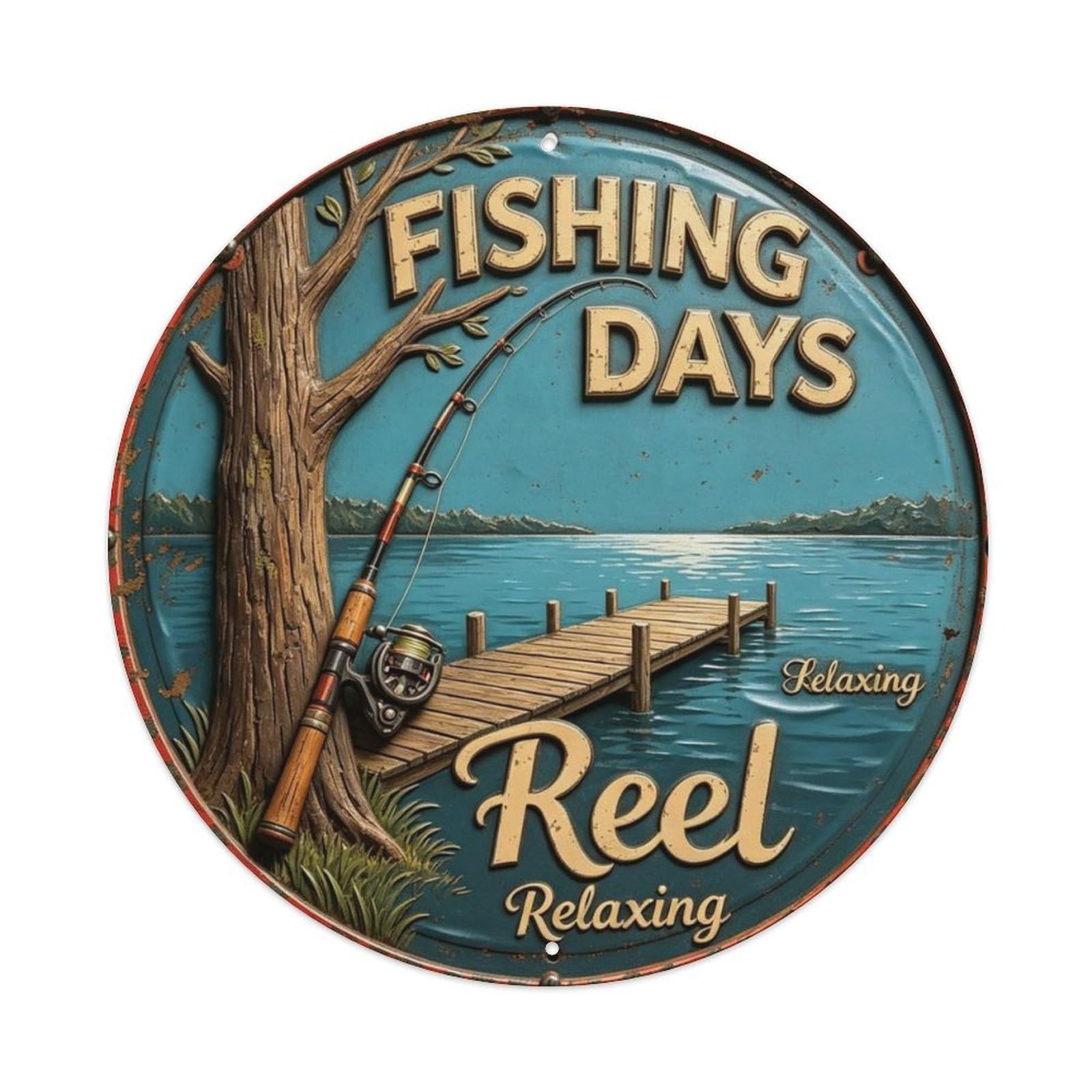 Reel Relaxing Metal Tin Sign Plaque