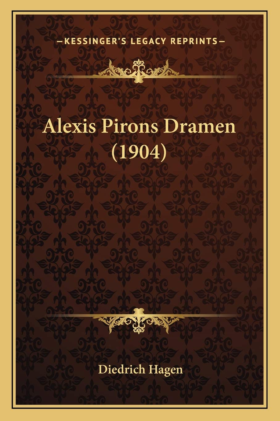 Alexis Pirons Dramen (1904)