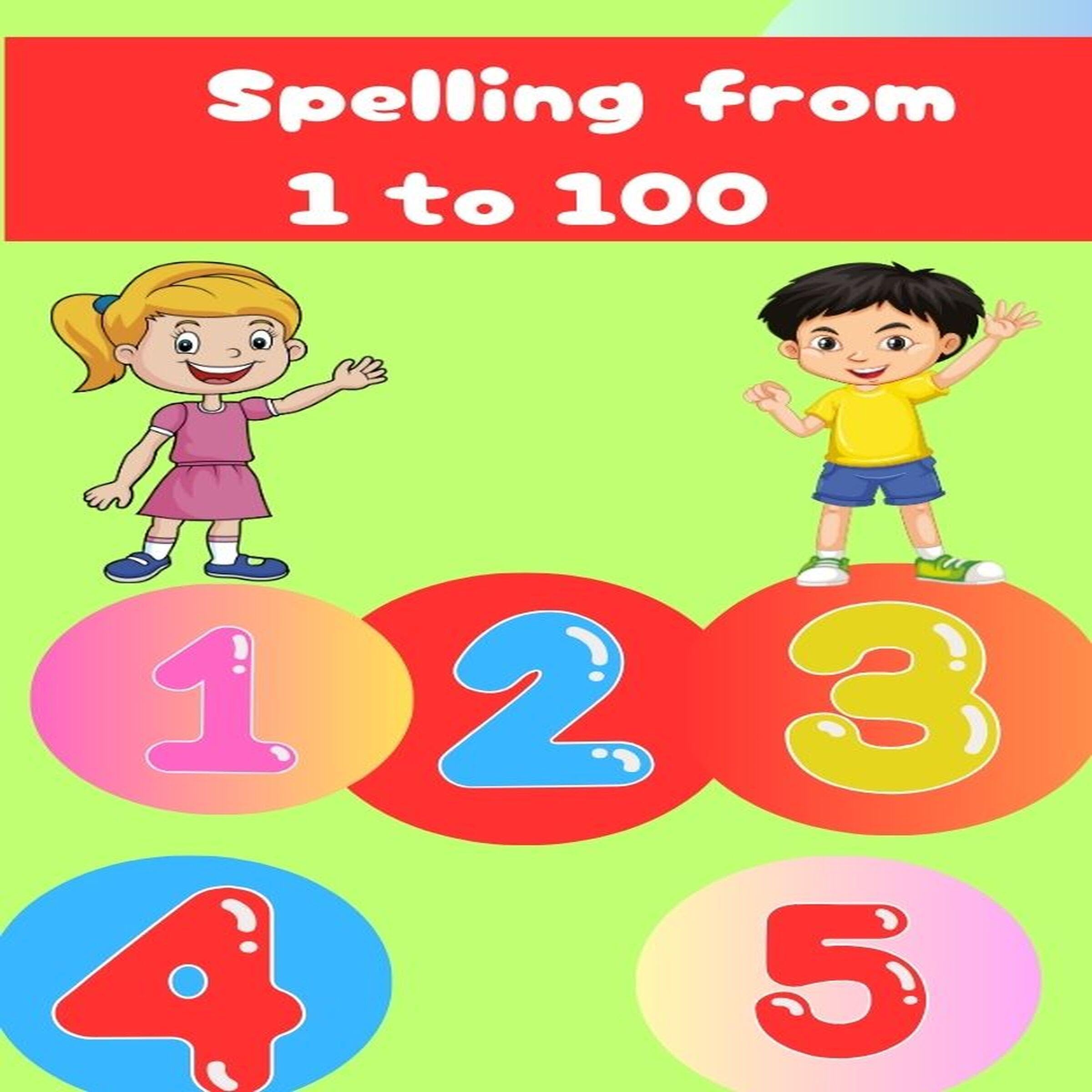 Cover art for Spelling 1-100 for Kids
