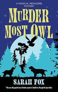 MURDER MOST OWL a paranormal cozy mystery (Magical Menagerie Mysteries Book 1)