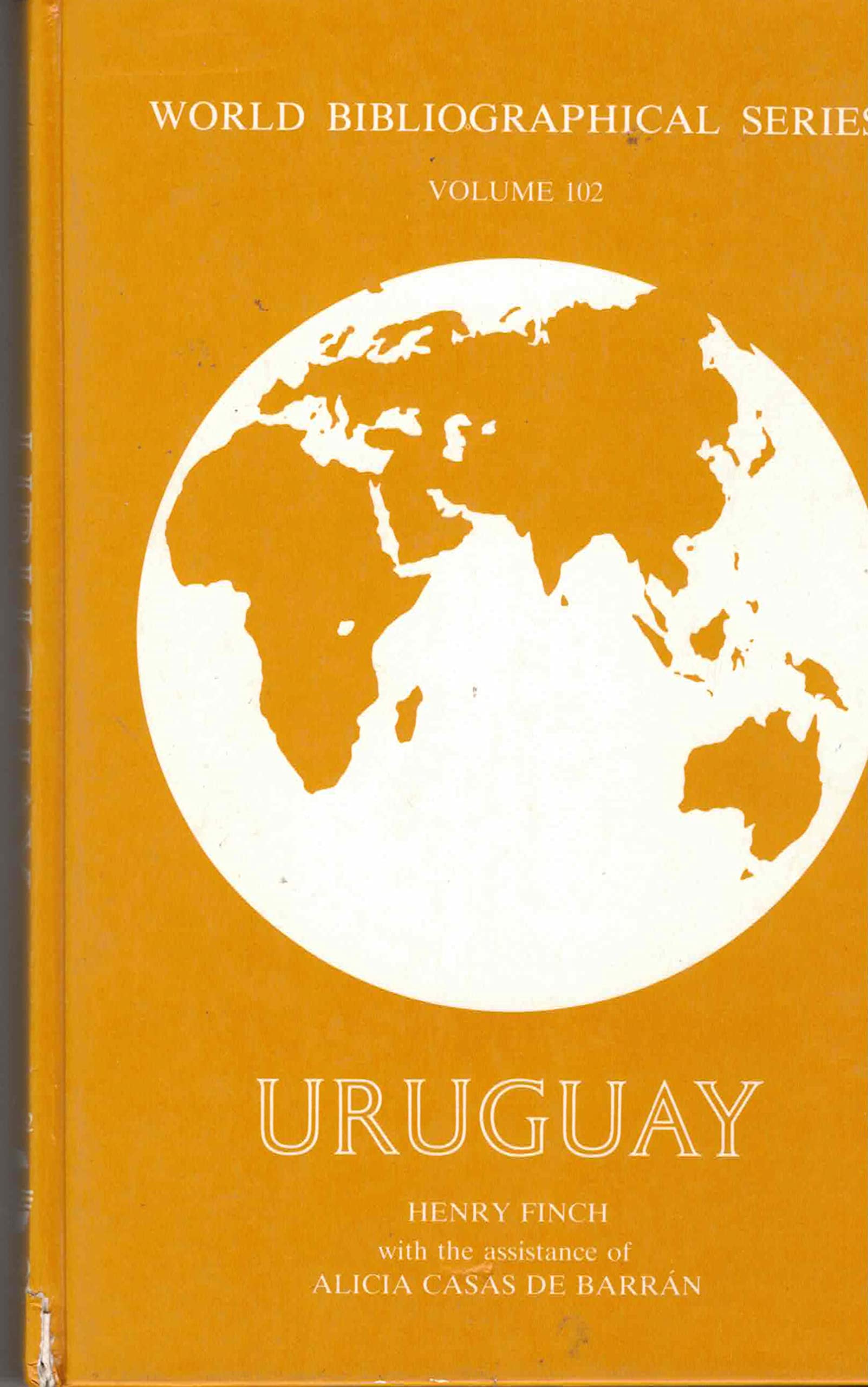 Buy Uruguay: Bibliography: 102 (World bibliographical series) — BookShops.in