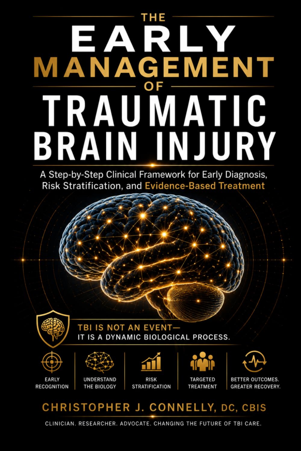 Early Concussion Management: A Practical Guide to the Diagnosis and Early Management of Traumatic Brain Injury