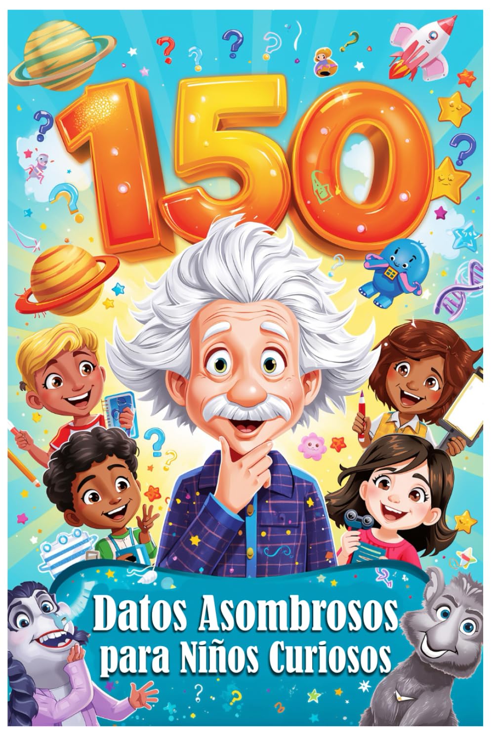 150 Datos Asombrosos para Niños Curiosos