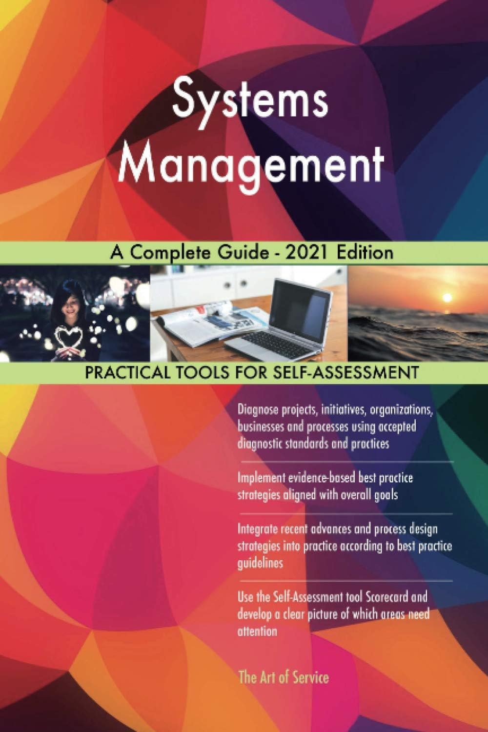 Systems Management A Complete Guide - 2021 Edition