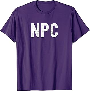 NPC Non Player Character, Funny NPC Gaming, Funny NPC T-Shirt