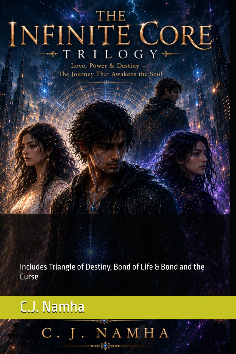 The Infinite Core Trilogy (Bundle of 3 Books): Includes Triangle of Destiny, Bond of Life & Bond and the Curse
