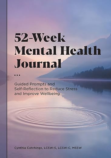Guided Year-Long Mental Health Journal for Wellness Guided Year-Long Mental Health Journal for Wellness