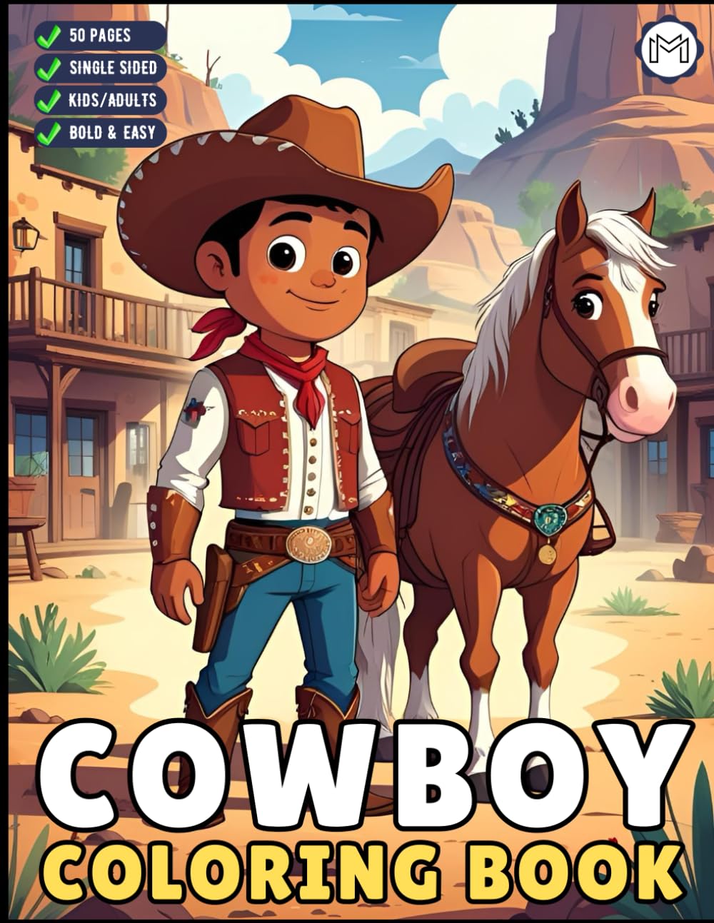 Cowboy Coloring Book Gift for Adults Men Women Kids Young Boys Girls Teens 50 Pages Single Sided Western Cowboy Coloring Activity Book for Wild West .
