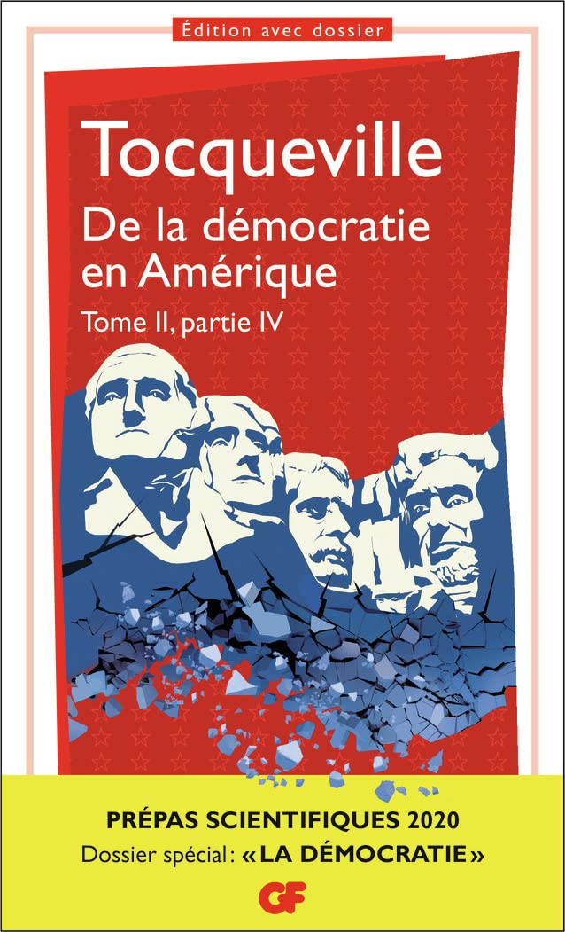 De la démocratie en Amérique (2): Tome 2, partie. Prépas scientifiques