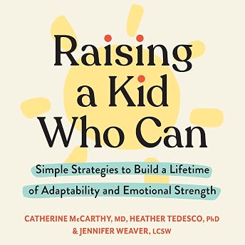 Raising a Kid Who Can Audiobook by Heather Tedesco PhD episode artwork