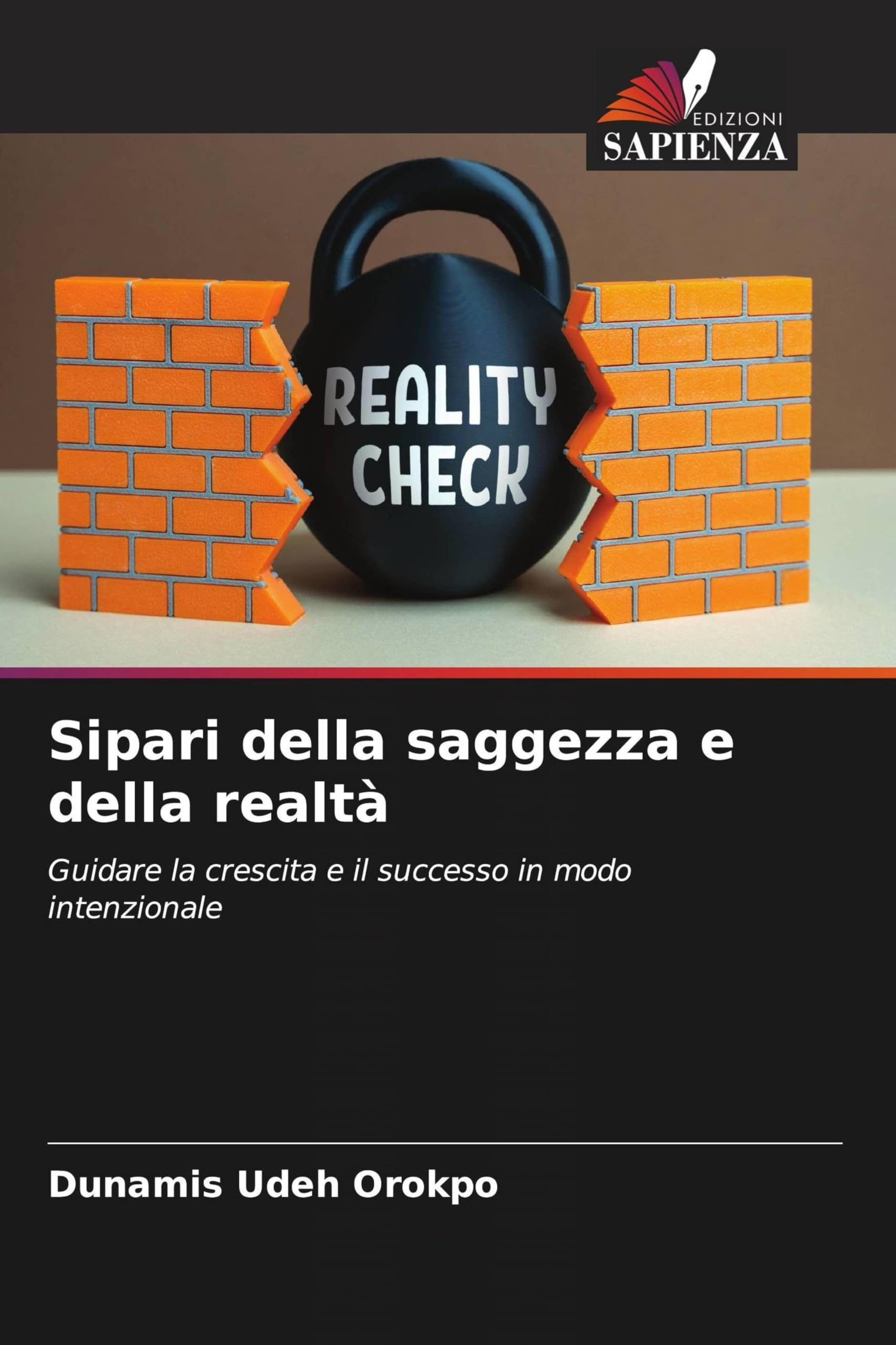 Sipari della saggezza e della realtà: Guidare la crescita e il successo in modo intenzionale