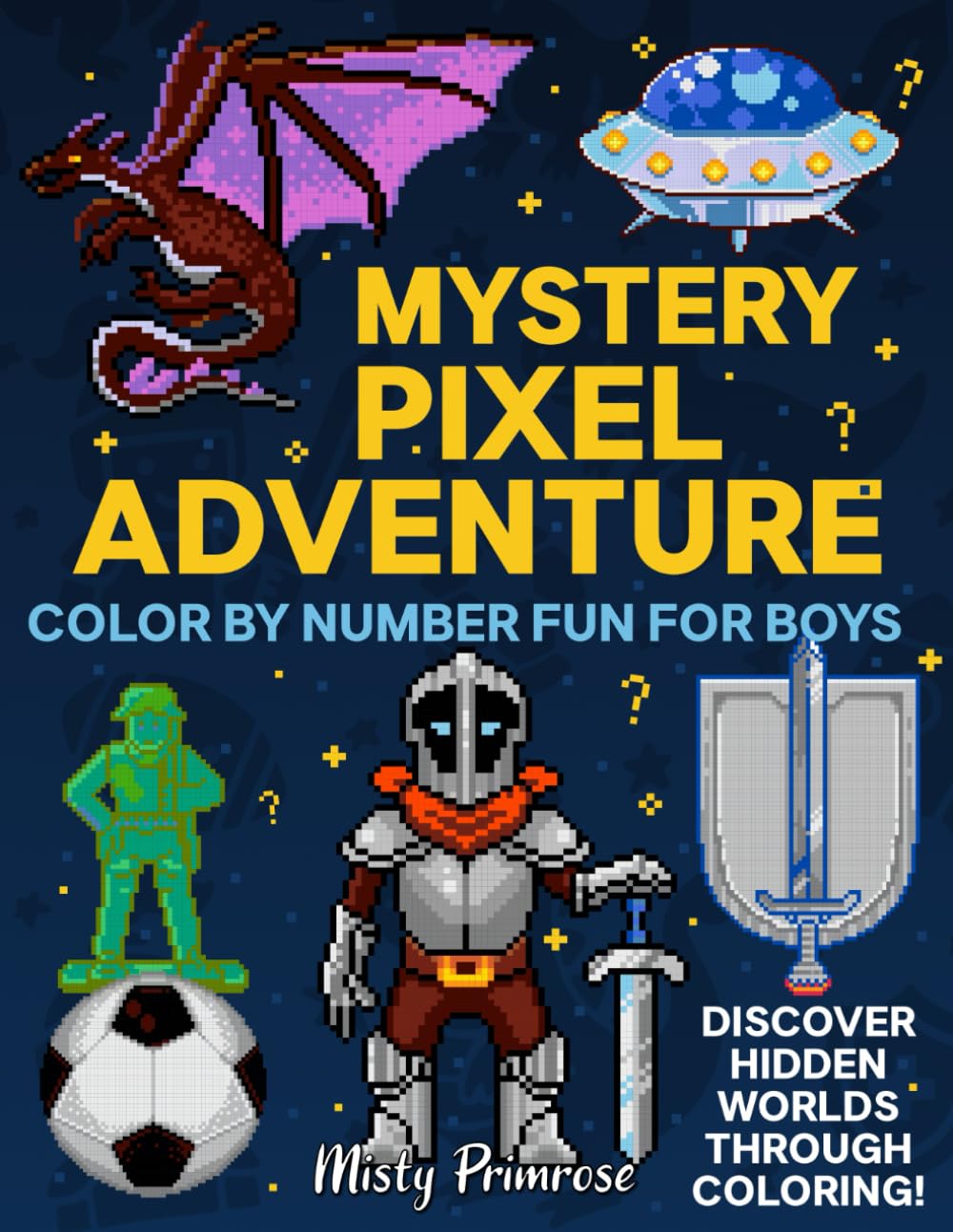 Color Quest Mystery Mosaics Color By Number: Boys Themed Activity Book, Challenge Pixel Art Coloring Book for Kids (Color By Number Mystery Mosaics)