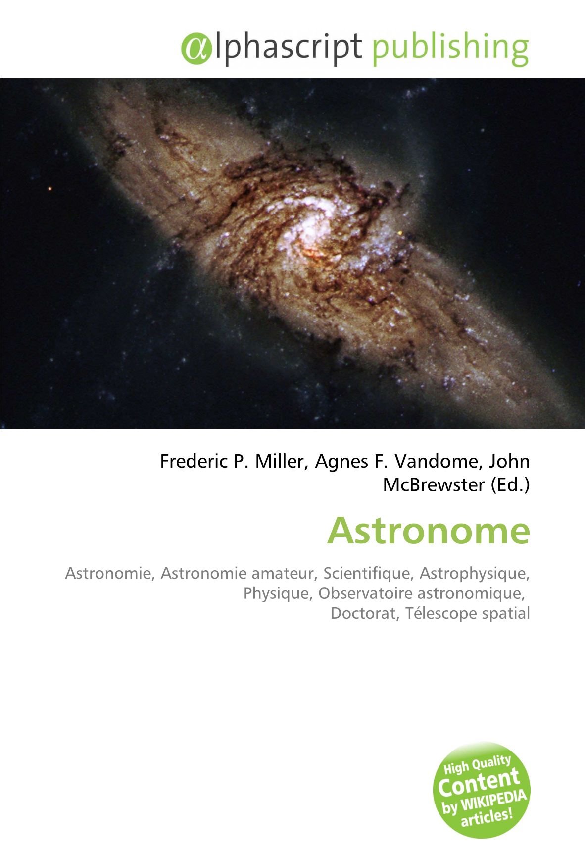 Astronome: Astronomie, Astronomie amateur, Scientifique, Astrophysique, Physique, Observatoire astronomique, Doctorat, Télescope spatial
