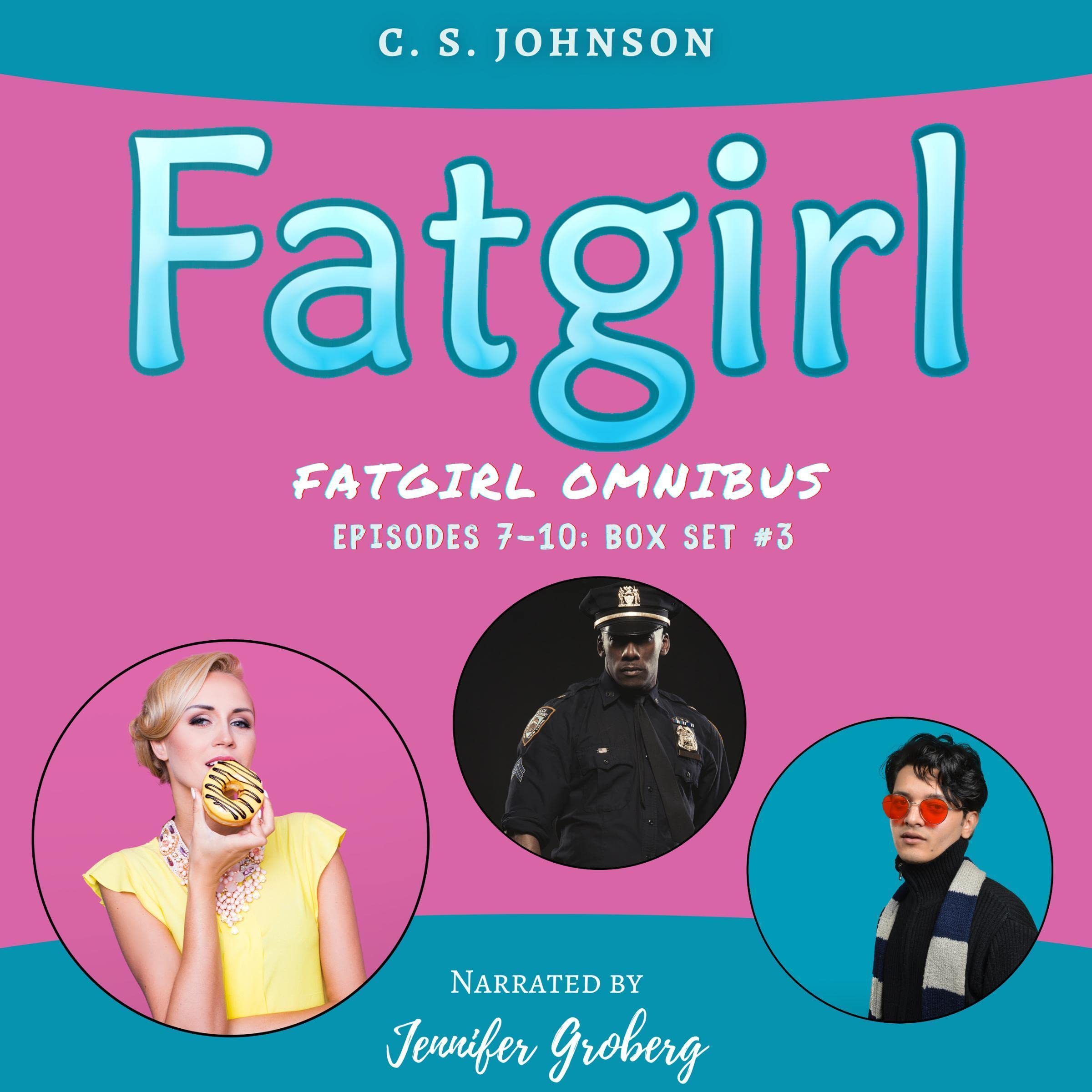 Cover art for Fatgirl: Episodes 7-10