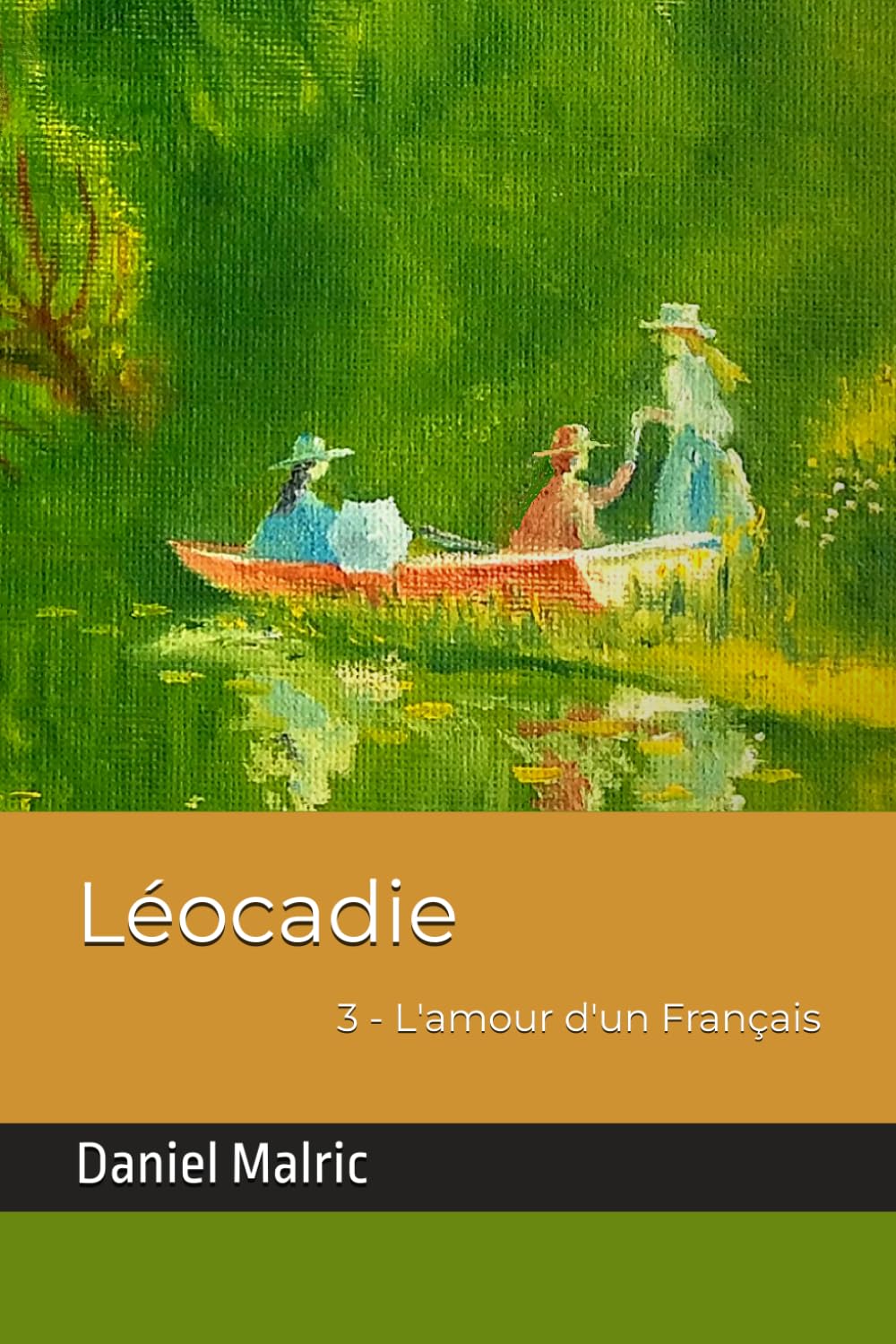 Léocadie: 3 - L'amour d'un Français