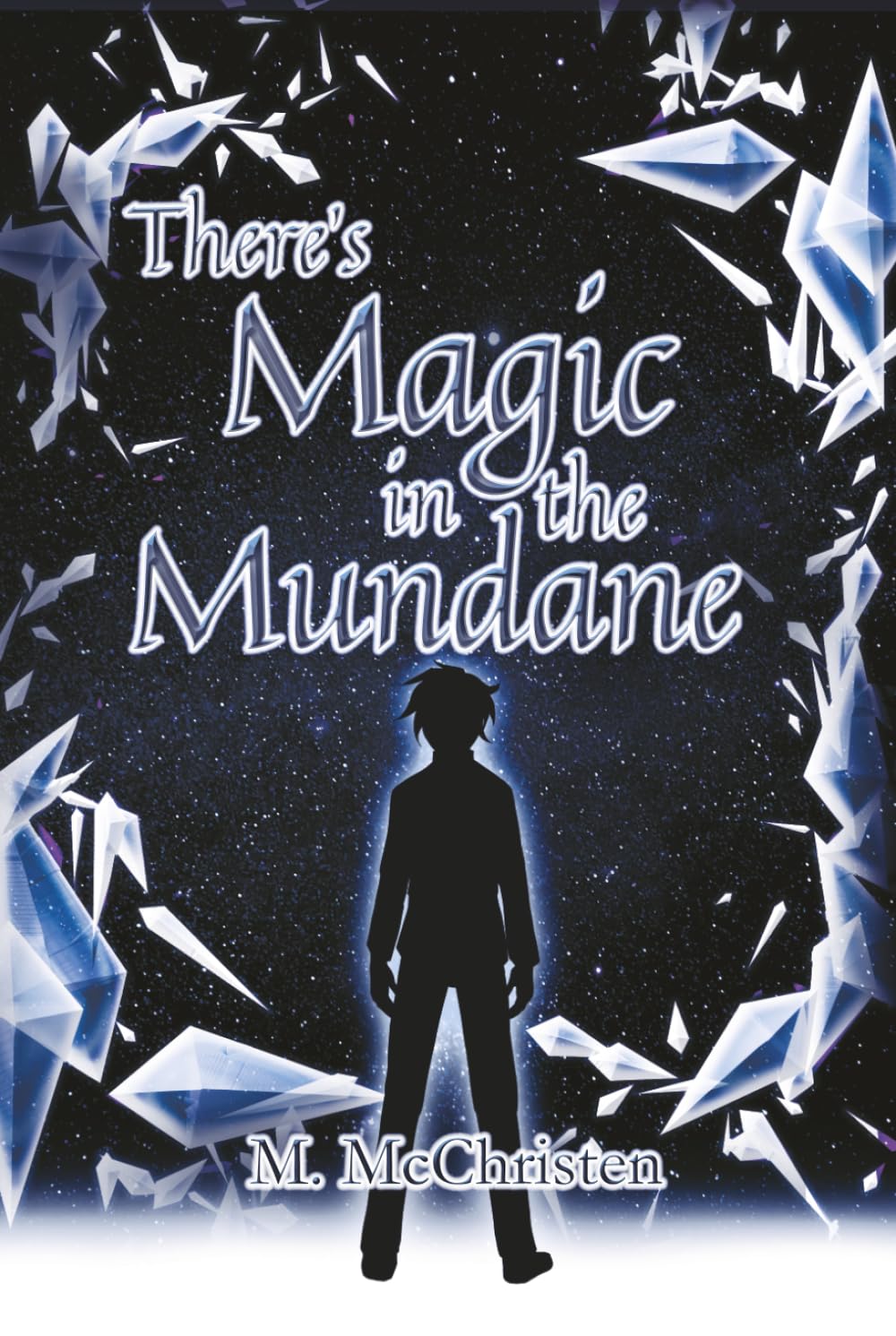 There's Magic in the Mundane