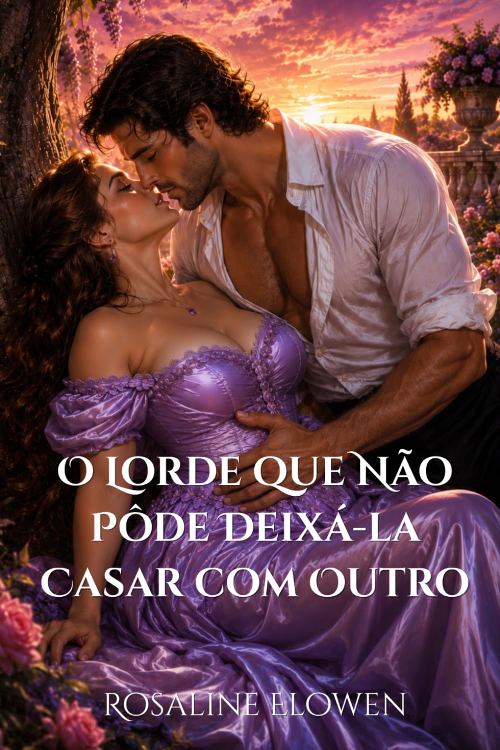O Lorde que Não Pôde Deixá-la Casar com Outro (As Damas de Bellebourne)