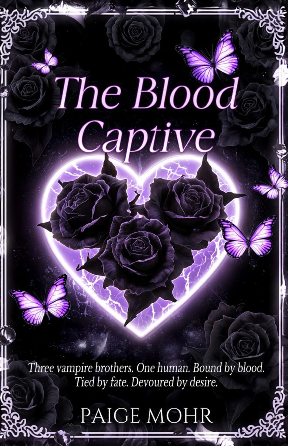 THE BLOOD CAPTIVE: She was the prize. Then she became their obsession. Now she’s the one thing standing between them and everything they’ve ever feared.