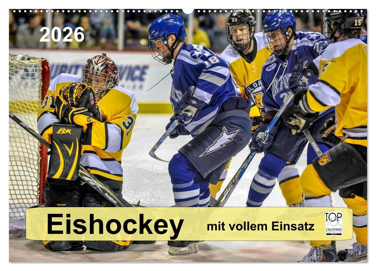 Mit vollem Einsatz - Eishockey (Wandkalender 2026 DIN A2 quer), CALVENDO Monatskalender: Eishockey, Teamsport der Extra-Klasse - beispiellose ... Härte und Schnelligkeit (CALVENDO Sport)