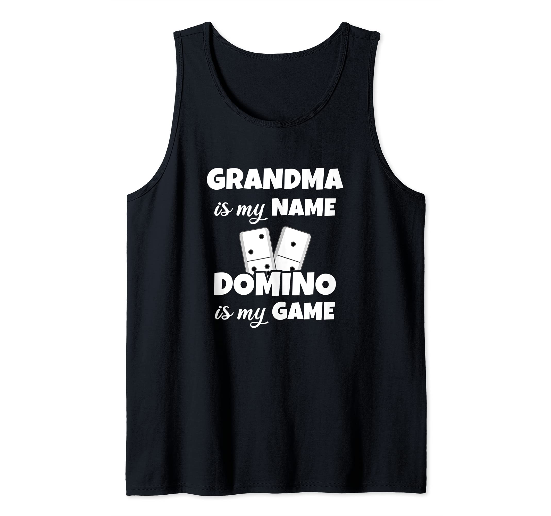 Grandma Is My Name Domino Is My Game, Funny Domino Gambling Tank Top