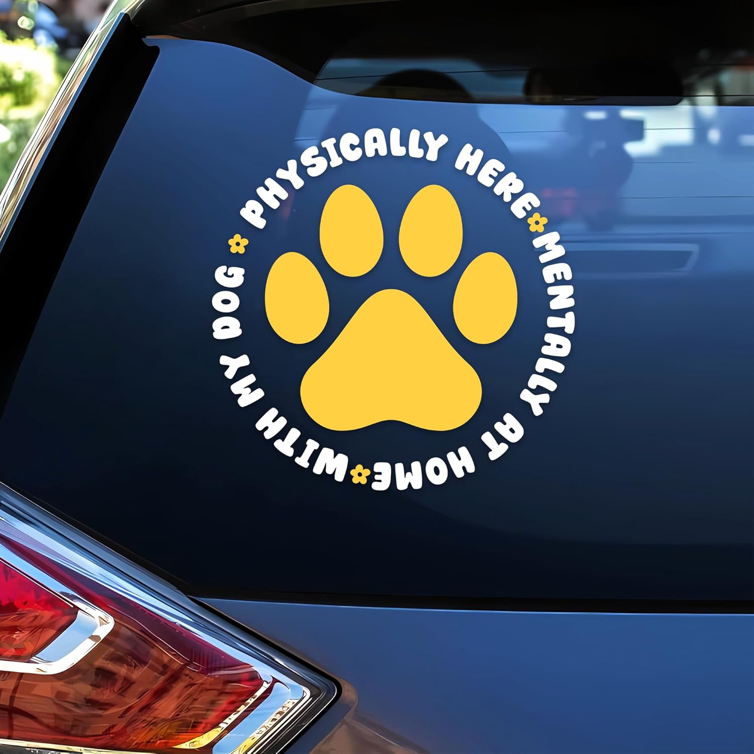 Physically Here Mentally at Home with My Dog Car Decal Funny Dog Lover Emotional Support Dogs Car Windows Trucks Accessories Affirmations Vinyl Waterproof 6 Inches Bumper Sticker Gift for Mom Dad - Image 3