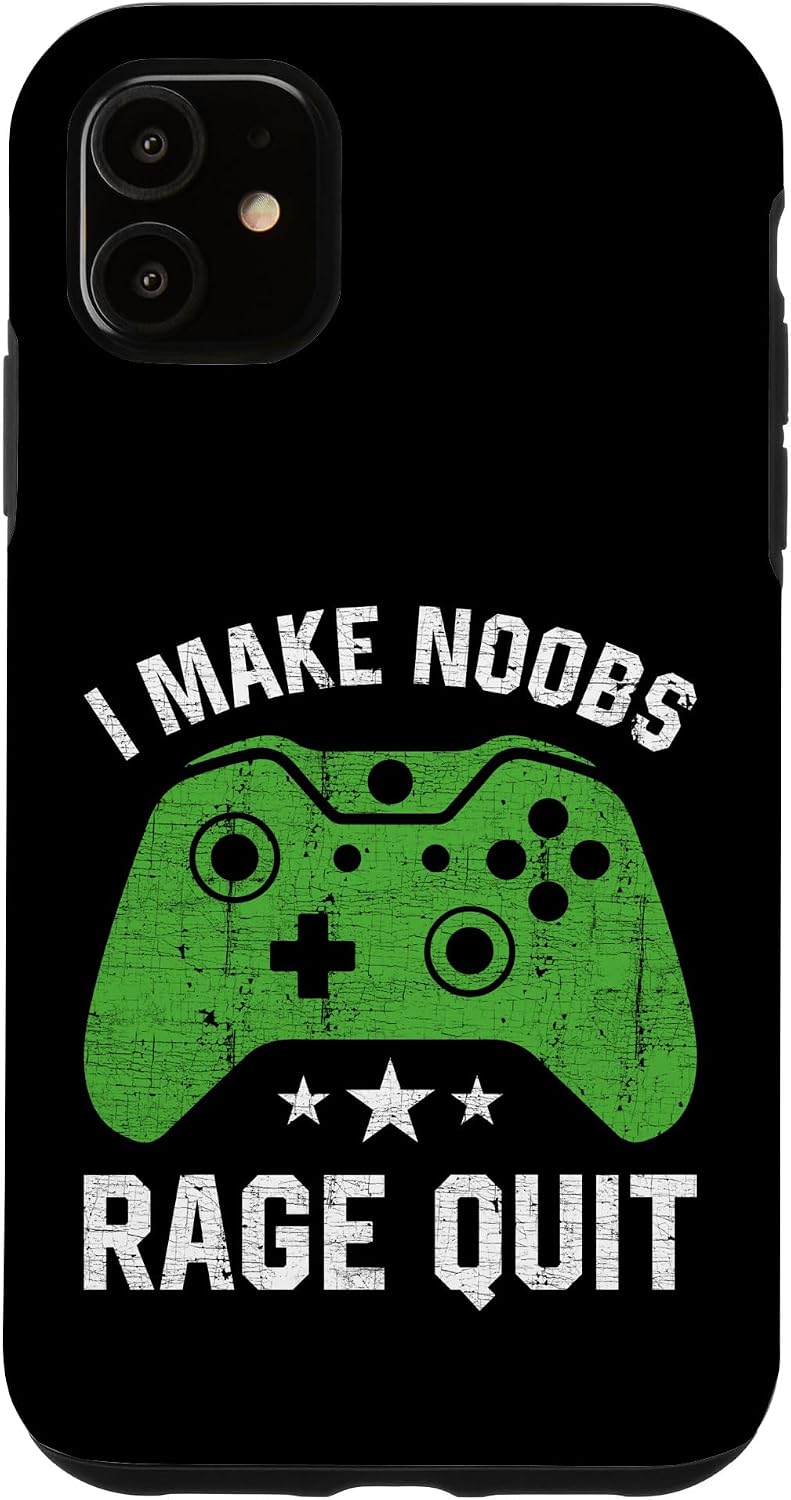 I Make Noobs Rage Quit Funny Video Games Boys Teens Gaming Case for iPhone 11