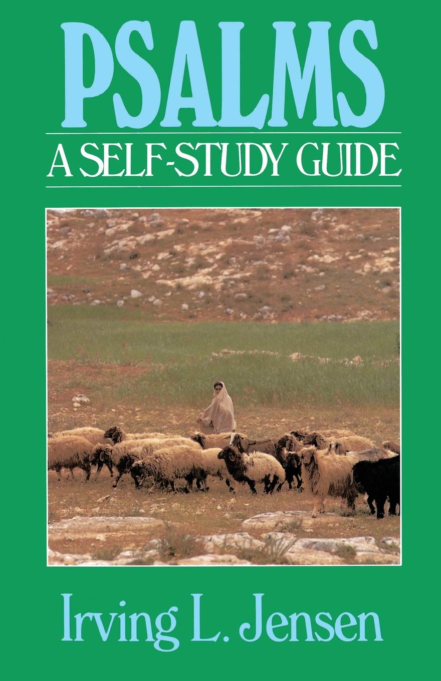 Psalms- Jensen Bible Self Study Guide (Jensen Bible Self-Study Guide Series)