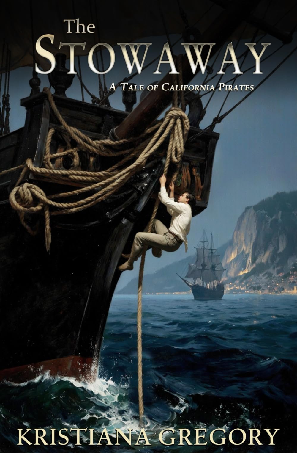 The Stowaway: A Tale of California Pirates