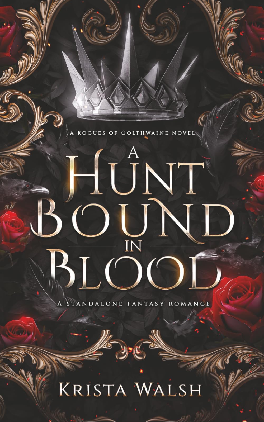 A Hunt Bound in Blood: A Standalone Fantasy Romance (Rogues of Golthwaine)