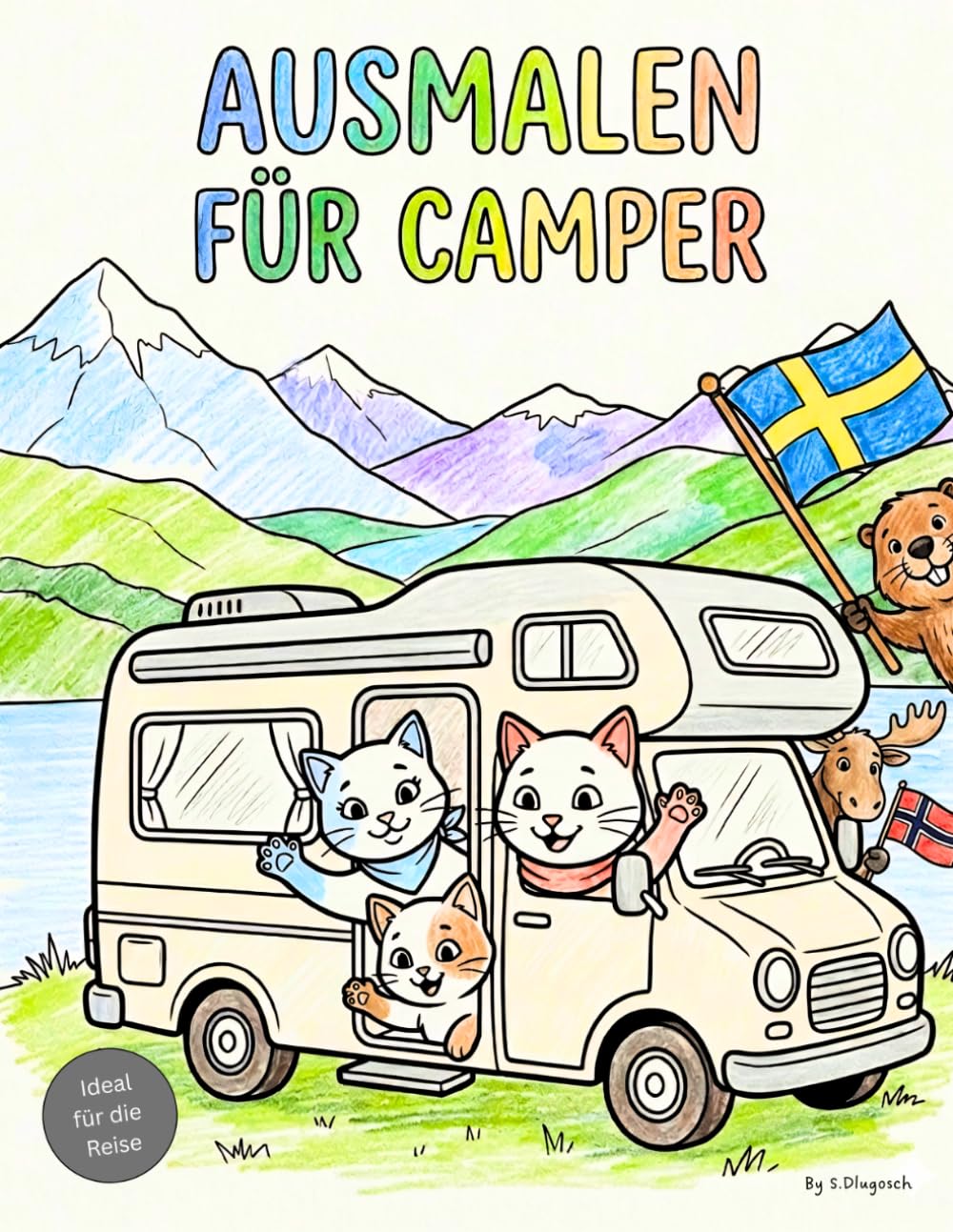 Ausmalen für Camper: Mit der Katzenfamilie auf großer Reise durch Skandinavien | Malbuch für Kinder ab 3 Jahren