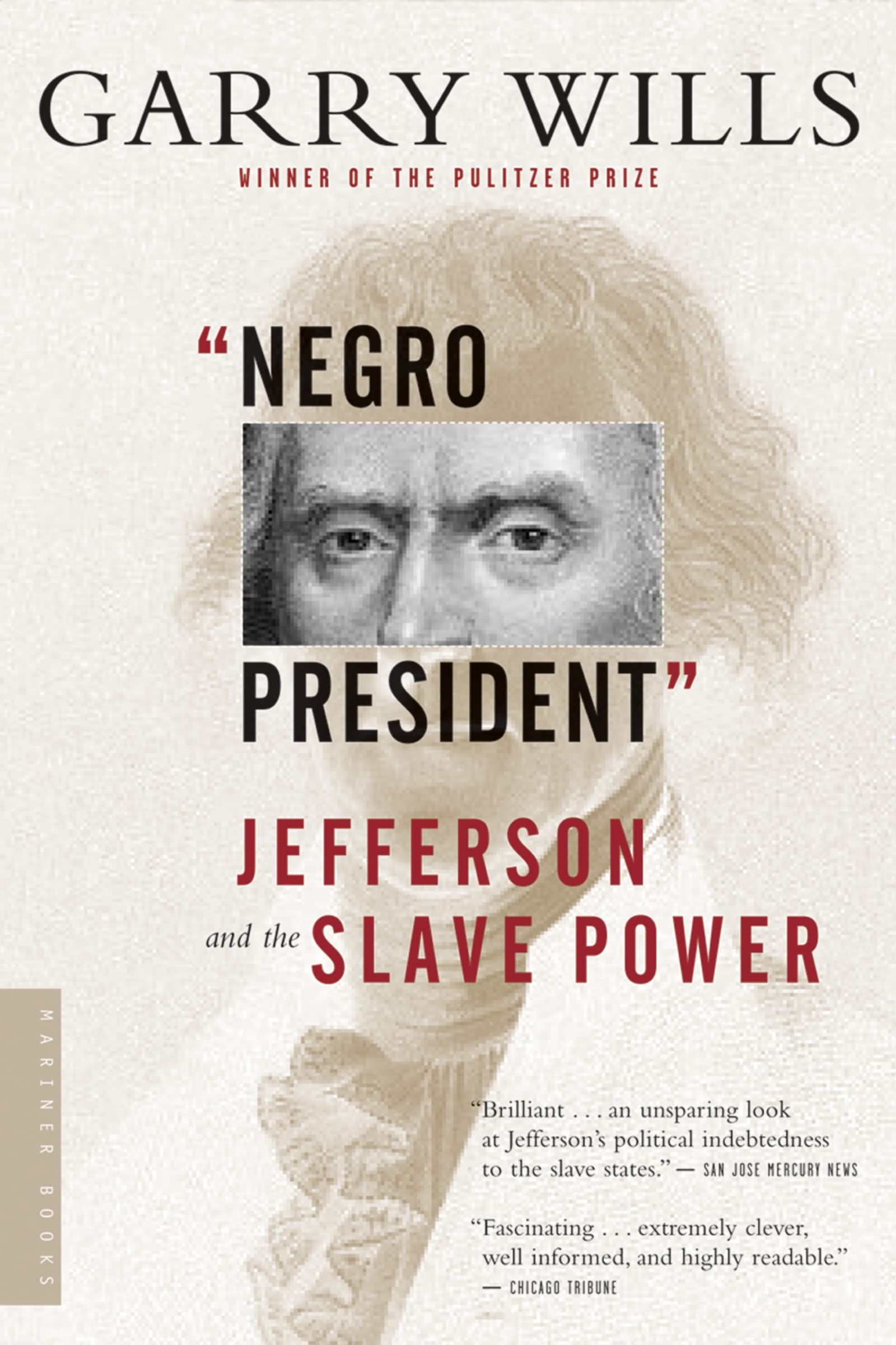 "Negro President": Jefferson And The Slave Power