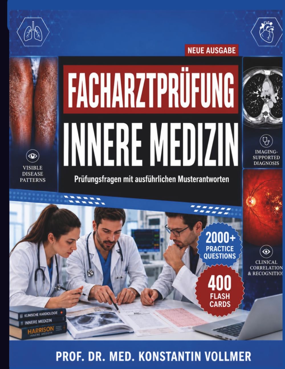Facharztprüfung Innere Medizin: Prüfungsfragen mit ausführlichen Musterantworten