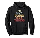 Siya Name Siya Personalized Name First Given Pullover Hoodie