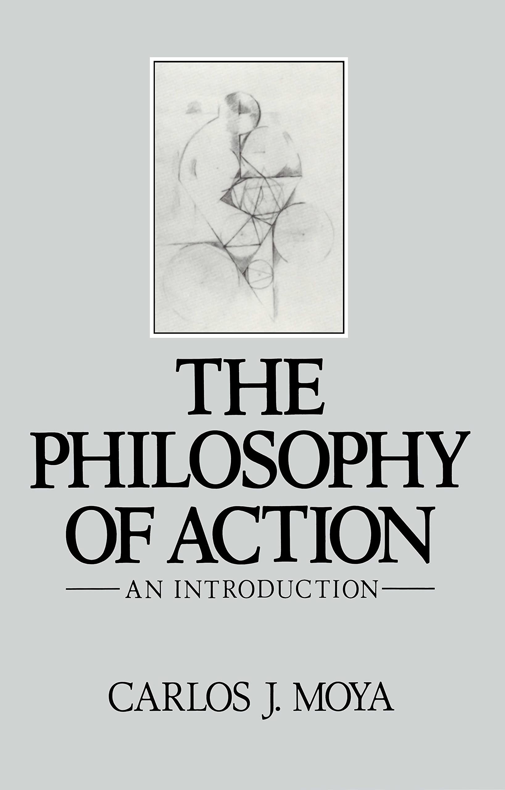 The Philosophy of Action: An Introduction