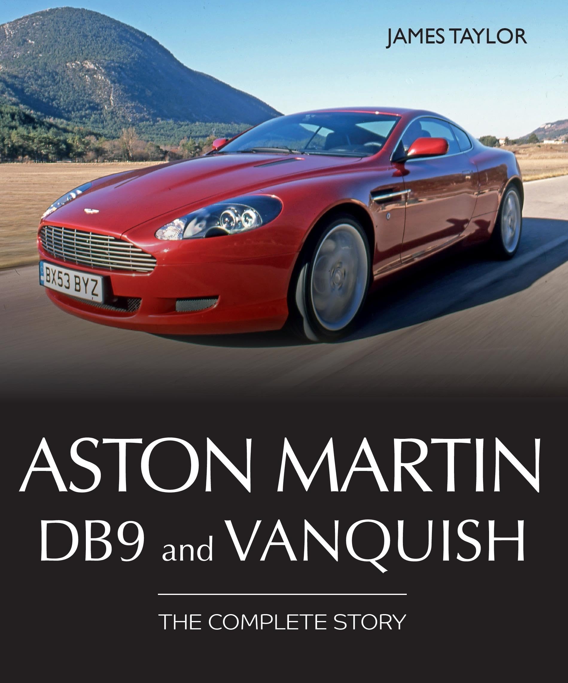Crowood Press (UK) Aston Martin Db9 and Vanquish: The Complete Story
