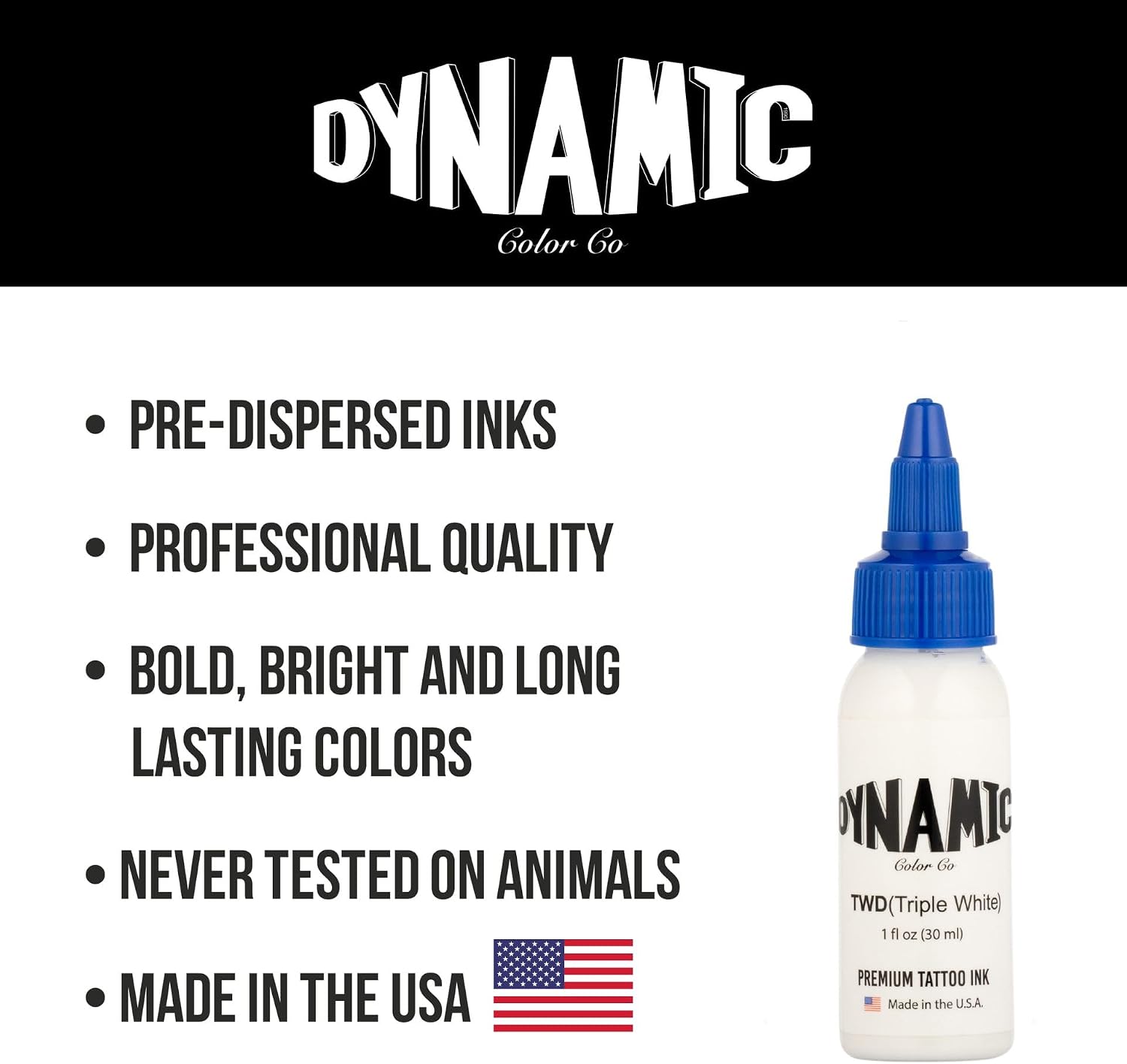 Dynamic Color Triple White Tattoo Ink, Made in USA Since 1990, 1 oz | Sterilized and lot-numbered for full traceability; established American brand trusted by artists worldwide