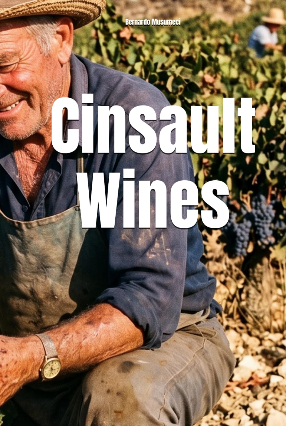Cinsault Wines (Wines of the World: France)