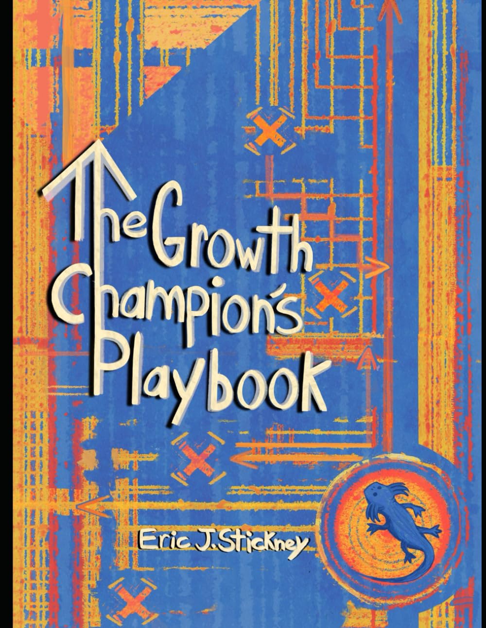 The Growth Champion's Playbook: Growth Mindset Assessment and Mental Growth Program