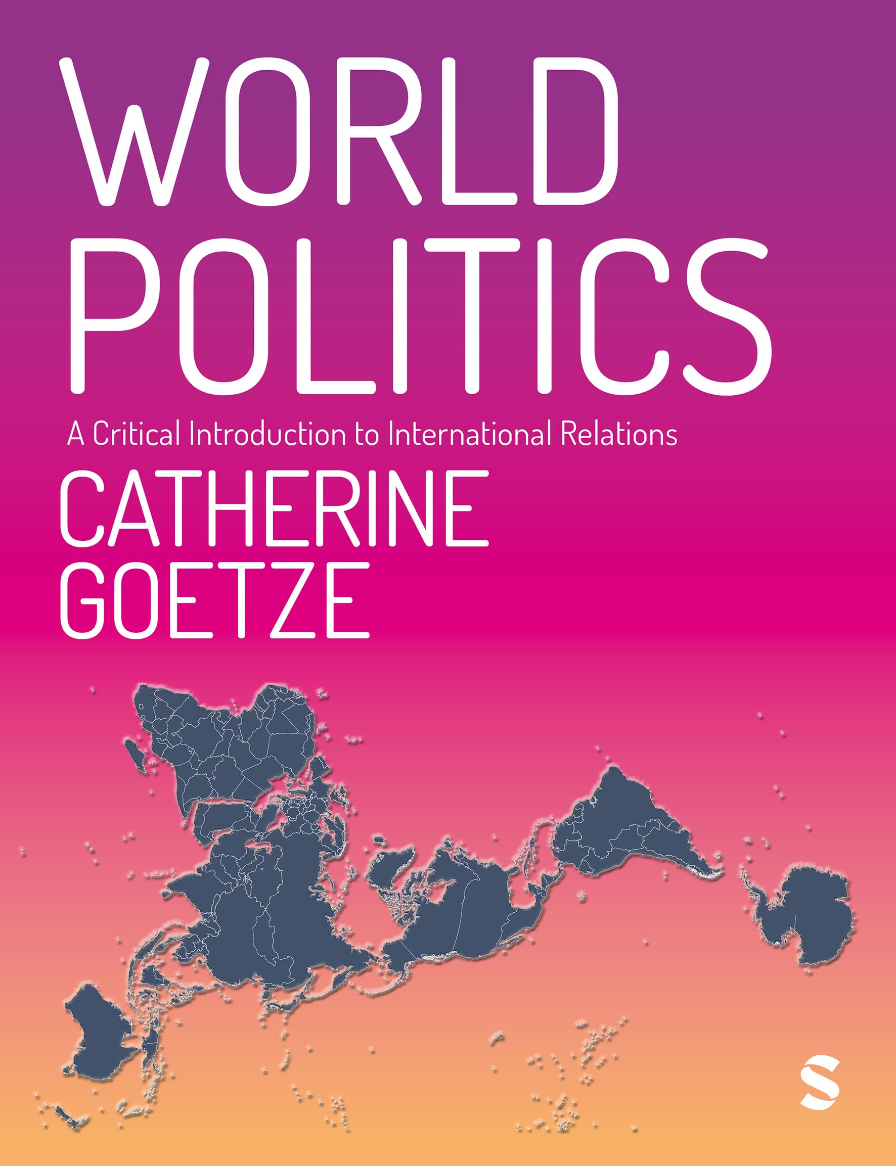 World Politics by Catherine Goetze - 9781529625622